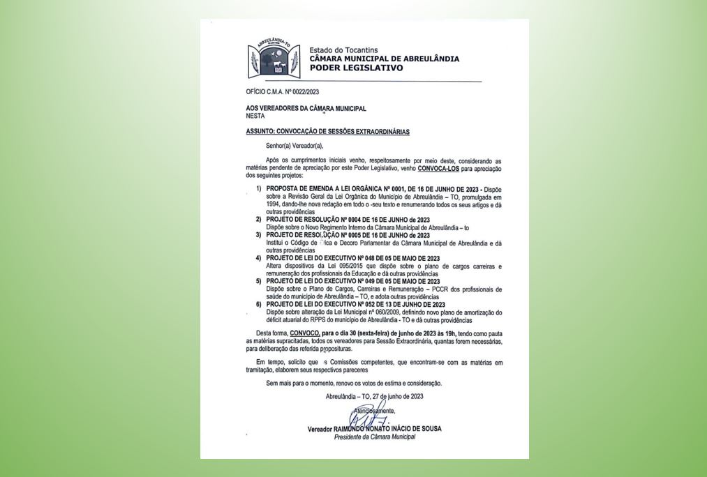 Presidente da Câmara Municipal de Abreulândia, Vereador Raimundo Nonato (Nonatim), convoca sessões extraordinárias para apreciação de projetos importantes